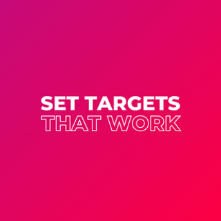 Set targets that work