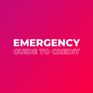 Emergency Guide to Credit