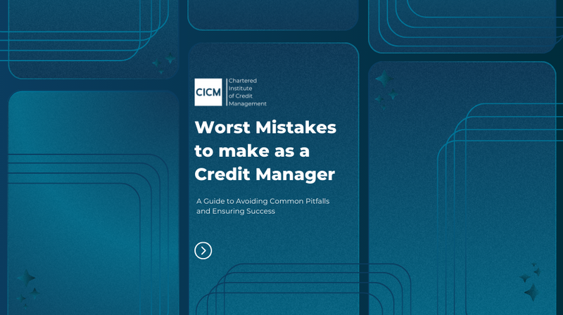 Worst Mistakes to make as a Credit Manager