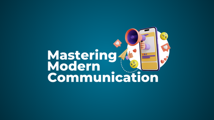 Mastering Modern Communication
